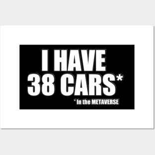 I have 38 cars in the METAVERSE Posters and Art